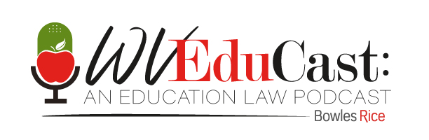 Bowles Rice Education Law Team Launches Podcast