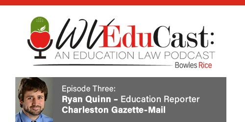 WVEduCast – Episode 3: Education and the Media