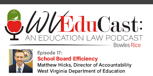 WVEduCast – Episode 17: School Board Efficiency 