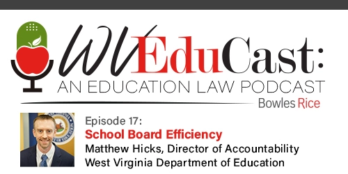 WVEduCast – Episode 17: School Board Efficiency 